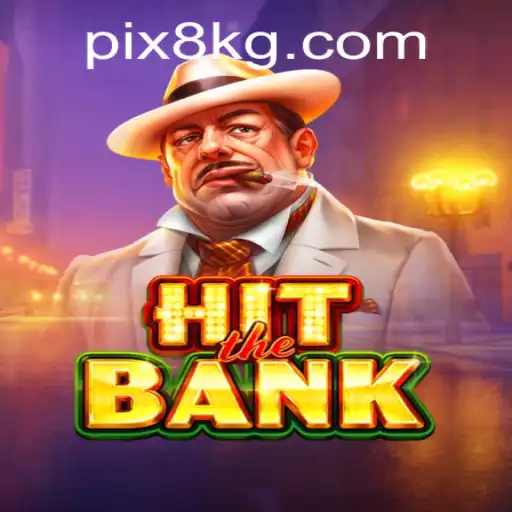 Descubra o Empolgante Mundo de HitTheBank: Um Jogo de Estratégia de 8KG.com